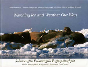 Watching Ice and Weather Our Way Watching Ice and Weather Our Way
