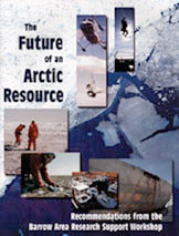 Barrow Arctic Research Support Workshop Report